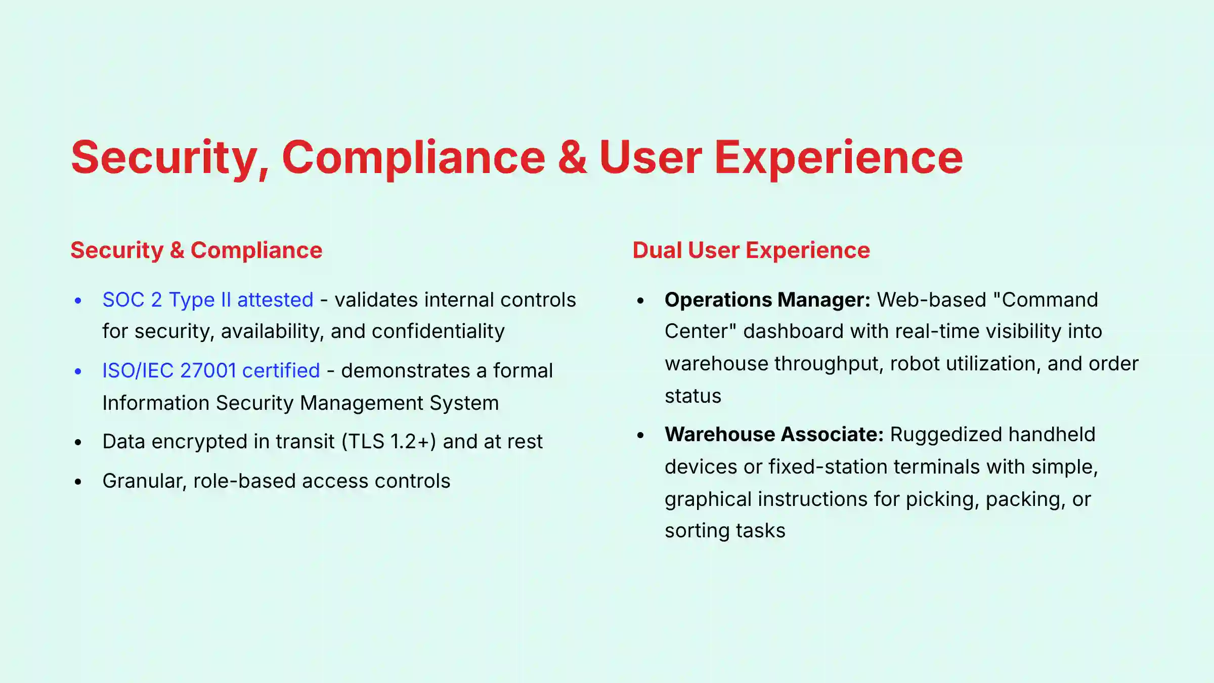 Security compliance and user experience features of GreyOrange