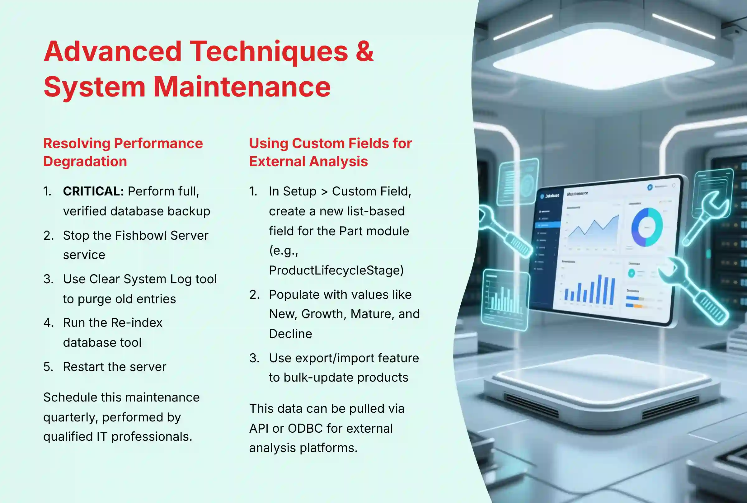 Advanced Techniques and System Maintenance